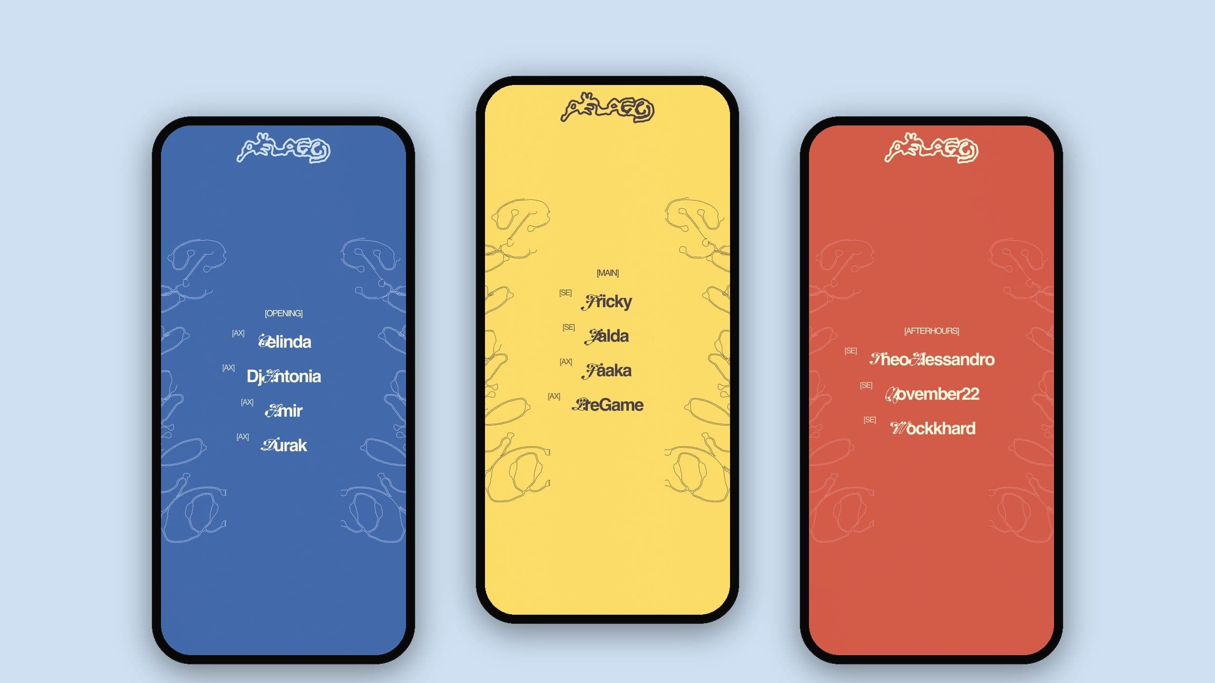 The lineup on three phones: opening on blue, main on yellow, afterhours on red